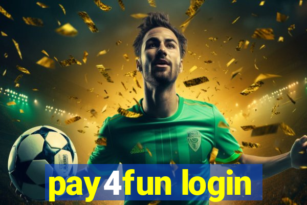 pay4fun login